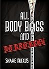 All Body Bags and...