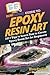 HowExpert Guide to Epoxy Re...