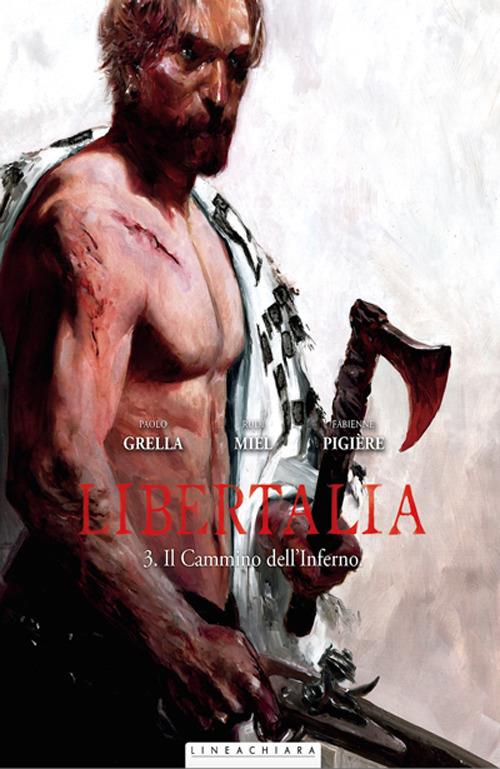 Libertalia - 3. Il Cammino dell'Inferno
