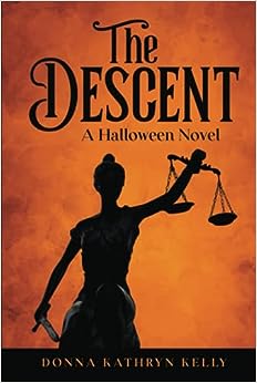 The Descent: A Halloween Novel (Paperback)