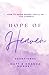 Hope of Heaven: How to Know...