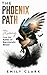 The Phoenix Path: Rising fr...