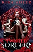 Twisted Sorcery (Midnight City, #1) 