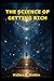 The Science of Getting Rich: With Twenty-Six Full-Color Illustrations by H. Studer