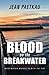 Blood on the Breakwater (Br...