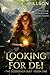 Looking for Dei (The Godseeker Duet)