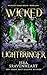 Wicked Lightbringer (Wicked...