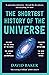 The Shortest History of the Universe by David Baker
