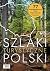 Szlaki turystyczne Polski. ...