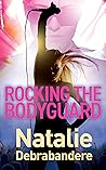 Book cover for Rocking the Bodyguard