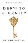 Defying Eternity