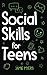 Social Skills for Teens: Ho...