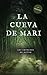 La cueva de Mari: Los crímenes de Getxo (Spanish Edition)