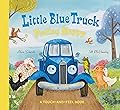 Little Blue Truck Feeling Happy: A Touch-and-Feel Book