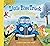 Little Blue Truck Feeling Happy: A Touch-and-Feel Book