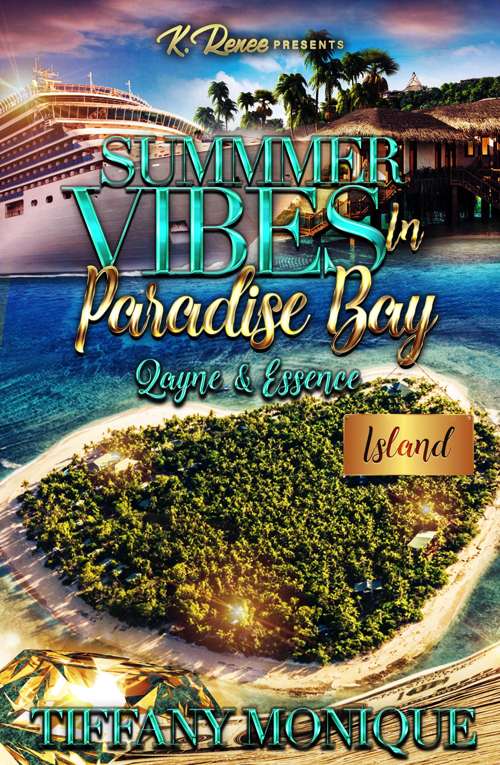 Summer Vibes In Paradise Bay: Zayne & Essence (Kindle Edition)