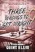 Three Wrongs to Get Wright (Fated Beginnings #3)