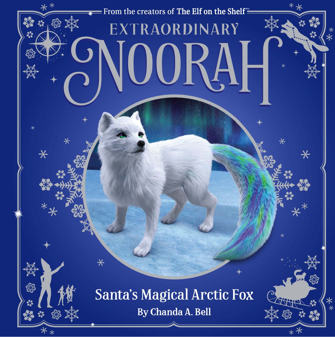 Extraordinary Noorah: Santa's Magical Arctic Fox (Hardcover)