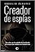 Creador de espías by Obdulio Álvarez