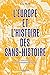 L'Europe et l'histoire des sans-histoire - Un nouveau récit by Eric R. Wolf