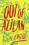 Out of Aztlan
