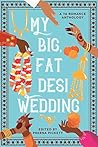 My Big, Fat Desi ...