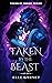Taken by the Beast (Taken b...