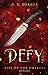 Defy (Rise of the Empress, #1)