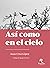 Así como en el cielo