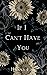 If I Can't Have You