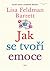 Jak se tvoří emoce: Lidský mozek pracuje jinak, než jsme mysleli