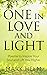 One in Love and LIght: Poem...