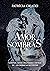 Amor e Sombras: As Crônicas...