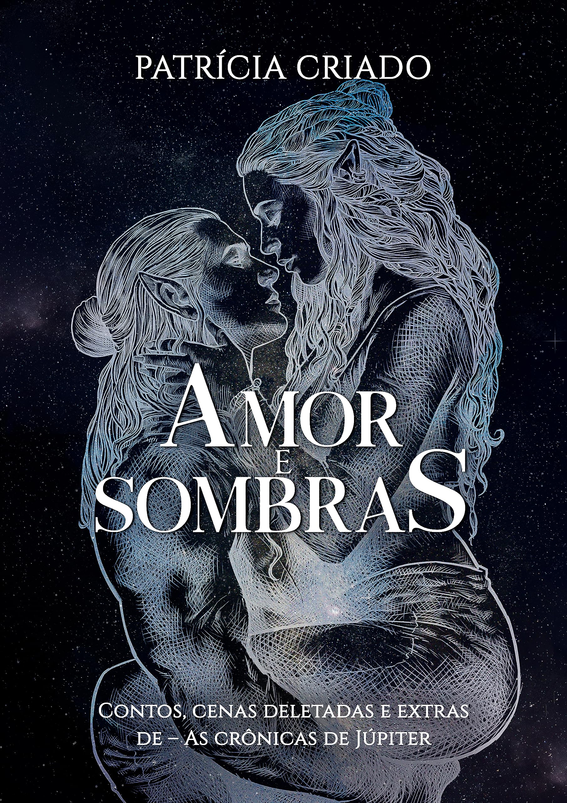Amor e Sombras: As Crônicas de Júpiter (Portuguese Edition)