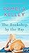 The Bookshop by the Bay A Novel by Pamela M. Kelley