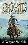 Reno Gates: A Western Adventure (A Reno Gates Western Book 1)