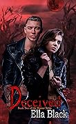 Deceived: Book Two of The Hunter Series