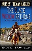 The Black Widow Returns: A Western Adventure
