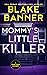 Mommy's Little Killer (Dead Cold Mystery #22)