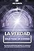 La Verdad Solo Tiene Un Camino by Feli García