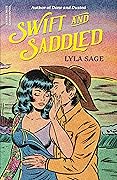 Swift and Saddled (Rebel Blue Ranch, #2) 