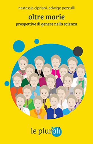 Oltre Marie: Prospettive di genere nella scienza (Paperback)