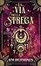 La Via della Strega (Le streghe di New York, #6) by Kim Richardson