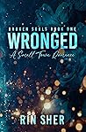Wronged (Broken Souls, #1)