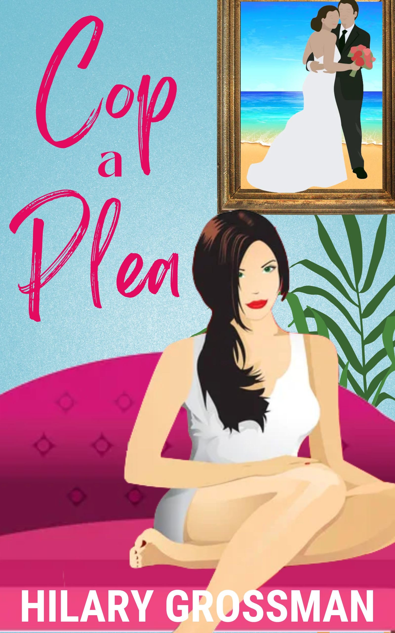 Cop a Plea (I Can't Stop Loving You #3)