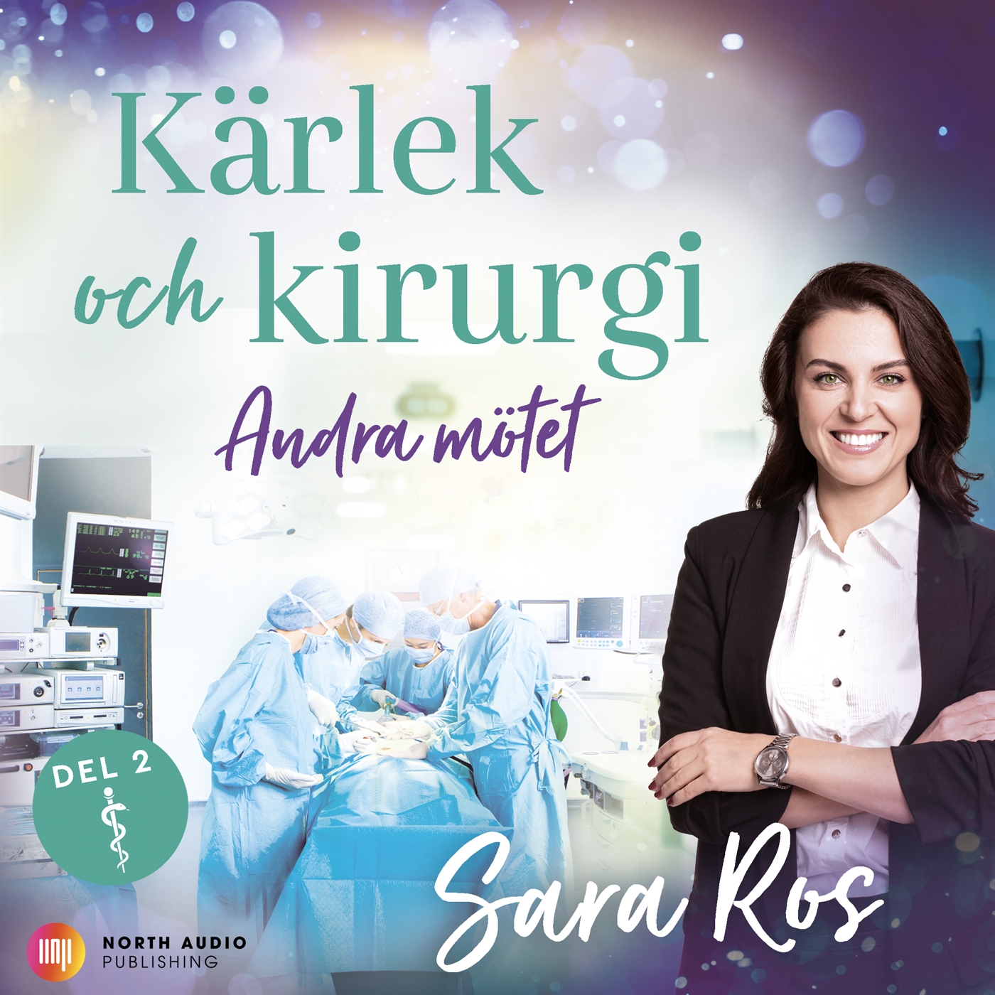 Andra mötet (Kärlek och kirurgi, #2)