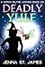 Deadly Yule (Witch in the Woods, #20)