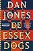 De Essex Dogs (Crécy trilogie #1)