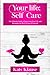 Your Life; Self Care: The U...