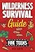 Wilderness Survival Guide f...